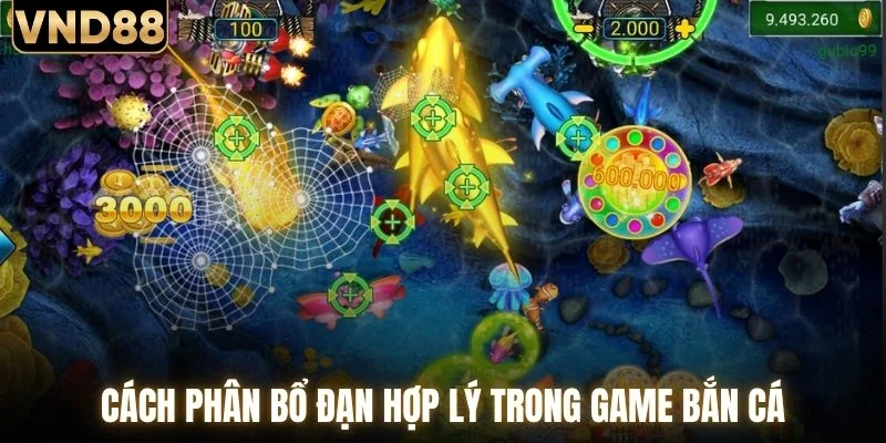 Cách phân bổ đạn hợp lý trong game bắn cá