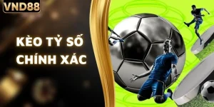 Kèo Tỷ Số Chính Xác| Bí Quyết Tính Tiền Tỷ Chuẩn Xác