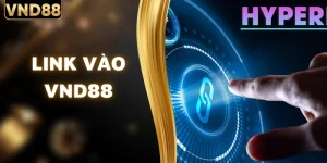 Link Vào VND88 2026 - Truy Cập Mượt Mà Mọi Nơi Không Lỗi